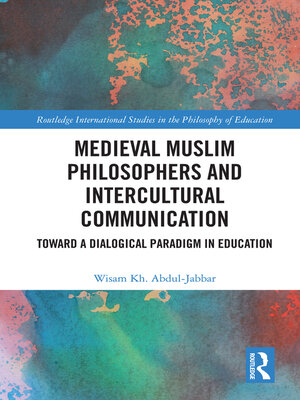 cover image of Medieval Muslim Philosophers and Intercultural Communication